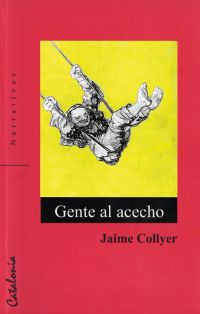 Gente al acecho