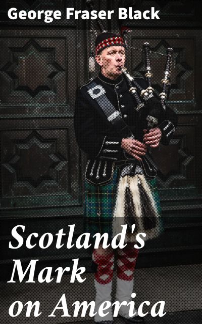 Scotland's Mark on America
