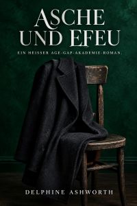 Asche und Efeu