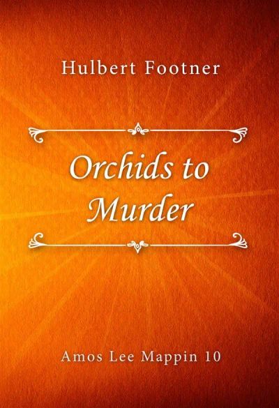 Orchids to Murder