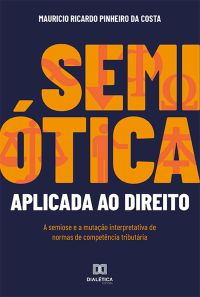 Semiótica Aplicada ao Direito