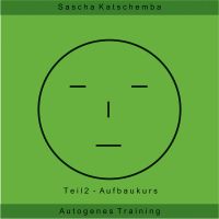 Autogenes Training - Teil 2