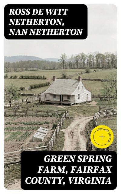 Green Spring Farm, Fairfax County, Virginia