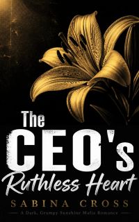 The CEO's Ruthless Heart