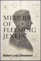 Memoir of Fleeming Jenkin