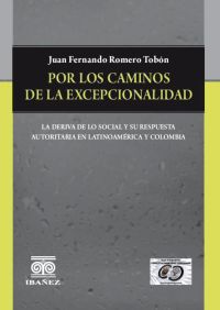 Por los caminos de la excepcionalidad