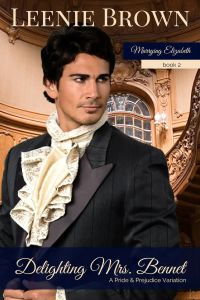 Delighting Mrs. Bennet