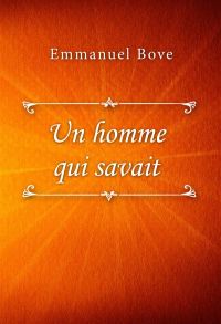 Un homme qui savait