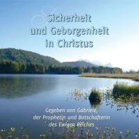Sicherheit und Geborgenheit in Christus
