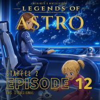 ASTRO S2 - Episode 12 - Das Störsignal