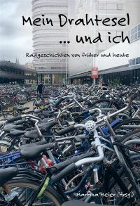 Mein Drahtesel ... und ich