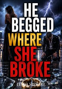 He Begged Where She Broke