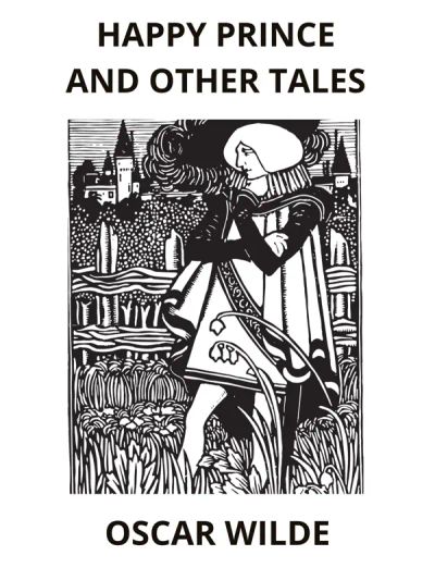 Happy Prince and Other Tales