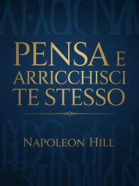 Pensa e arricchisci te stesso (tradotto)