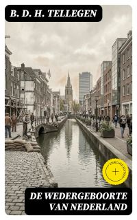 De Wedergeboorte van Nederland