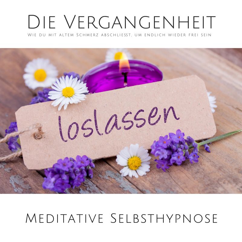 Die Vergangenheit loslassen: Wie du mit altem Schmerz abschließt, um endlich wieder frei sein