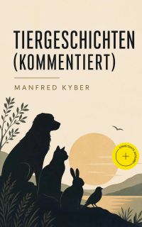 Tiergeschichten (Kommentiert)