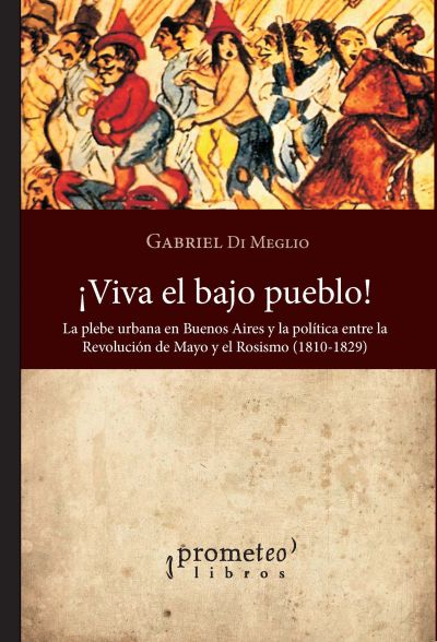 ¡Viva el bajo pueblo!