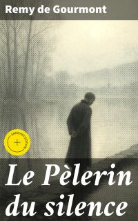 Le Pèlerin du silence