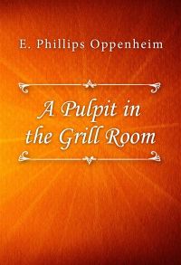 A Pulpit in the Grill Room