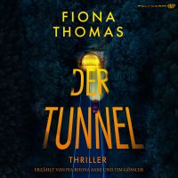 Der Tunnel - Thriller