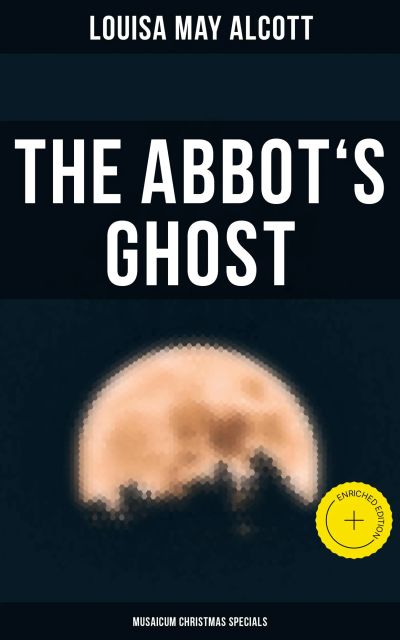 The Abbot's Ghost (Musaicum Christmas Specials)