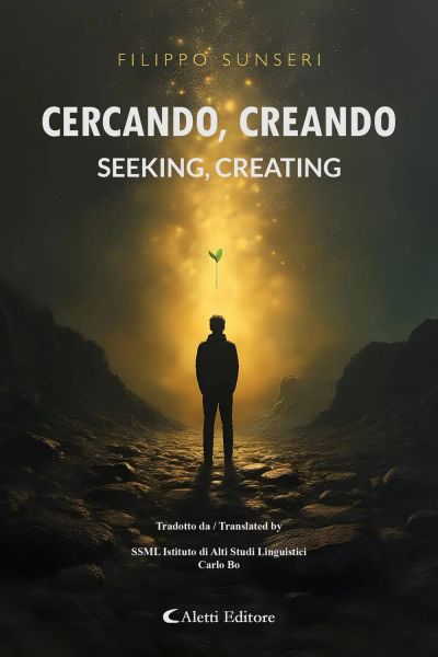 Cercando, creando - Seeking, Creating
