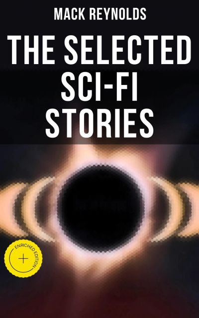 The Selected Sci-Fi Stories