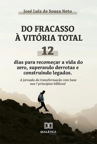 Do Fracasso à Vitória Total