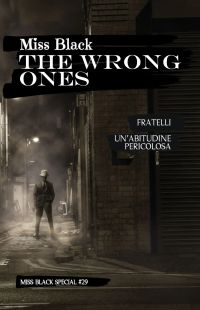 The Wrong Ones