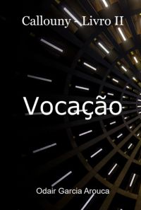 Callouny - Vocação