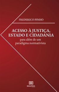 Acesso à Justiça, Estado e Cidadania