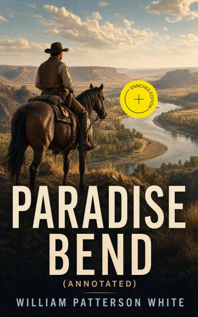 Paradise Bend (Annotated)