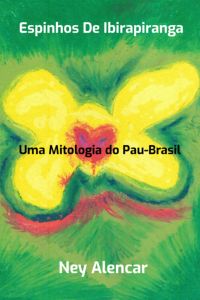 Espinhos De Ibirapiranga