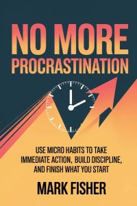 NO MORE PROCRASTINATION