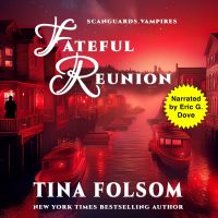 Fateful Reunion (A Scanguards Novella)