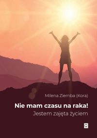 Nie mam czasu na raka