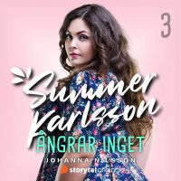 Summer Karlsson ångrar inget