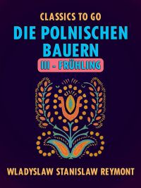 Die polnischen Bauern III - Frühling