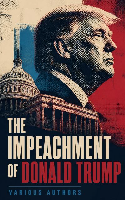 The Impeachment of Donald Trump
