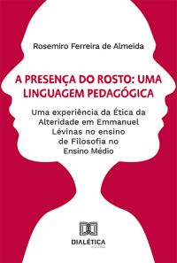 A presença do rosto: uma linguagem pedagógica