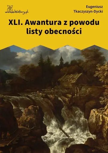 XLI. Awantura z powodu listy obecności