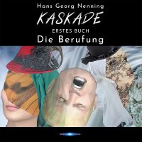 KASKADE Die Berufung
