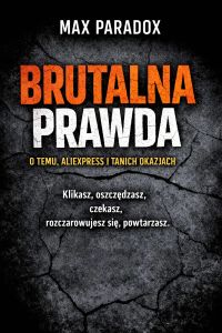 Brutalna prawda o Temu, AliExpress i tanich okazjach - Klikasz, oszczędzasz, czekasz, rozczarowujesz się, powtarzasz