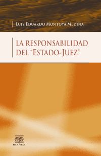 La responsabilidad del "estado-juez"
