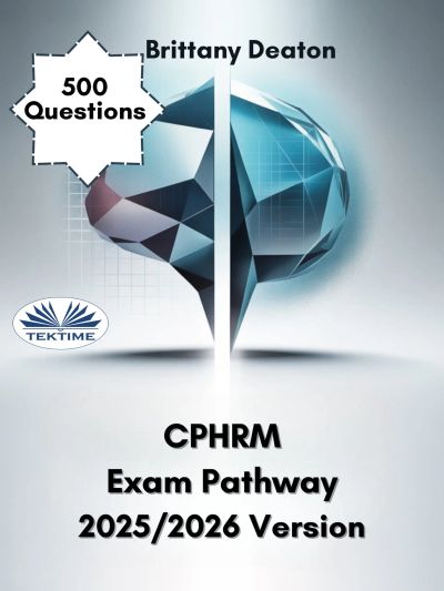 CPHRM Exam Pathway 2025/2026 Version