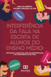 Interferência da fala na escrita de alunos do Ensino Médio