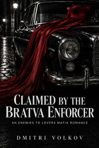 Claimed by the Bratva Enforcer