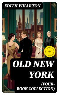Old New York (Four-Book Collection)