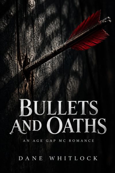 Bullets and Oaths
